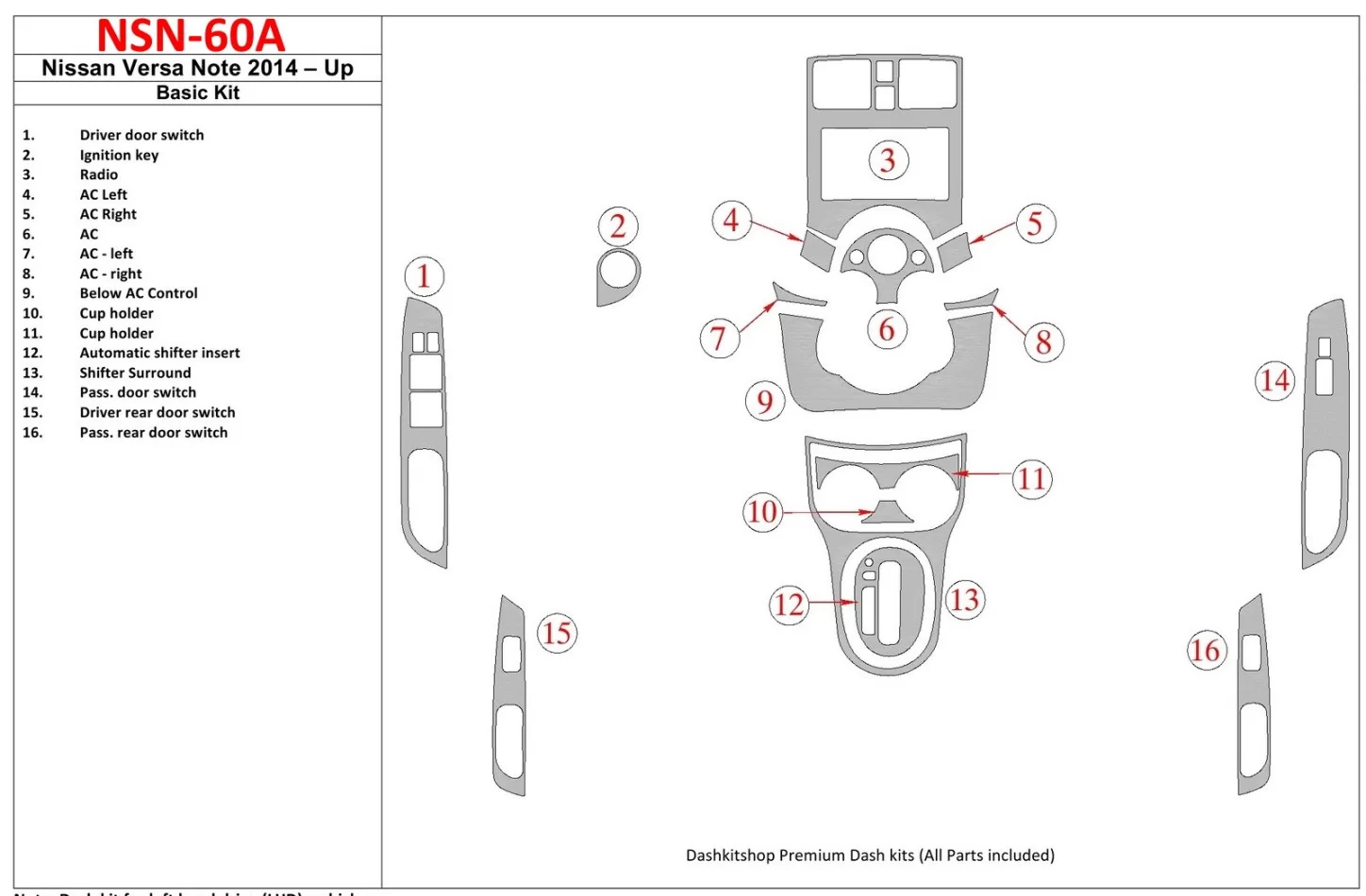 Nissan Note 2014-UP Kit de garniture de tableau de bord intérieur BD de base - 1