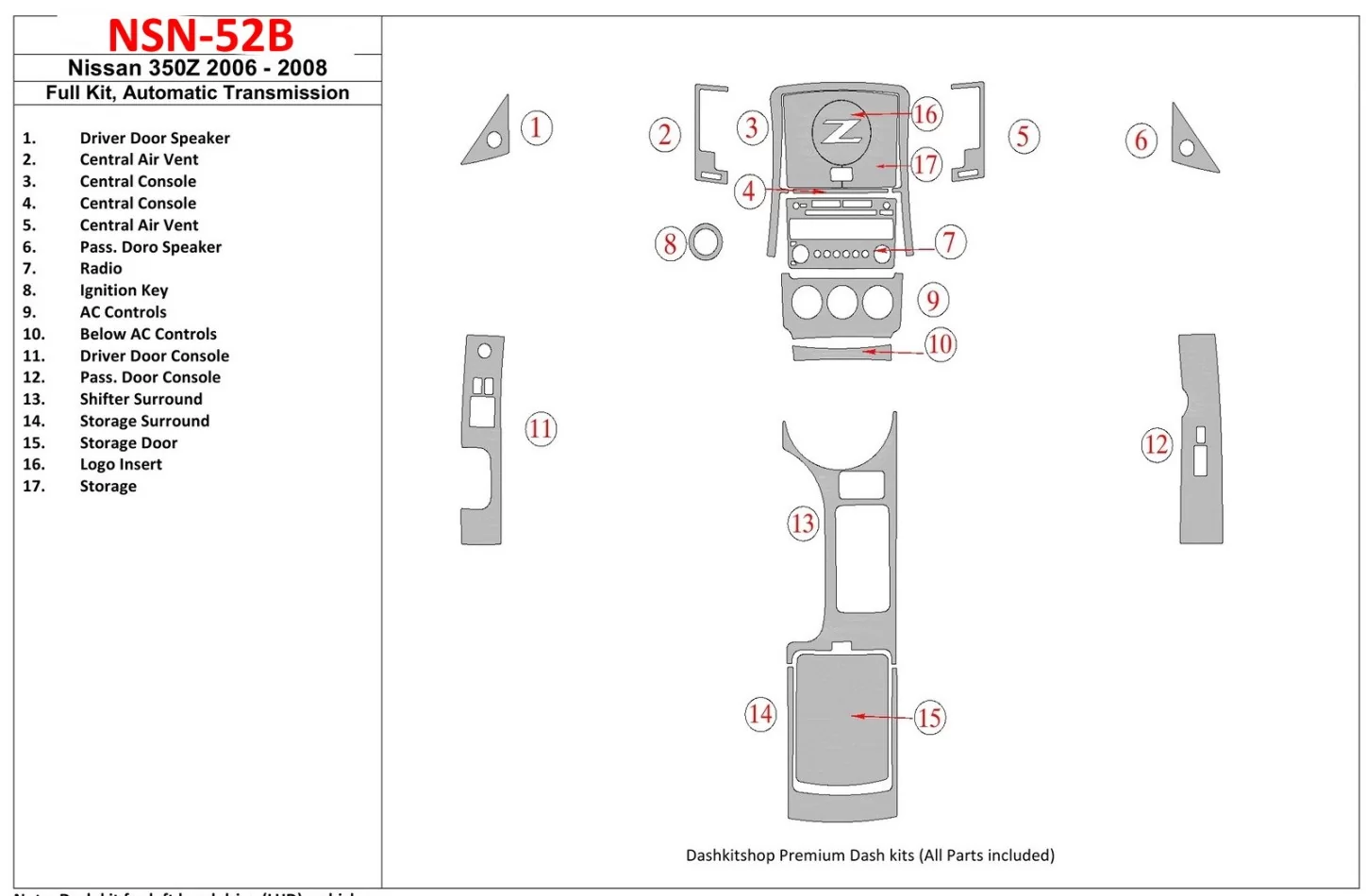 Nissan Z350 2006-2008 Ensemble complet, kit de garniture de tableau de bord intérieur BD à engrenage automatique - 1
