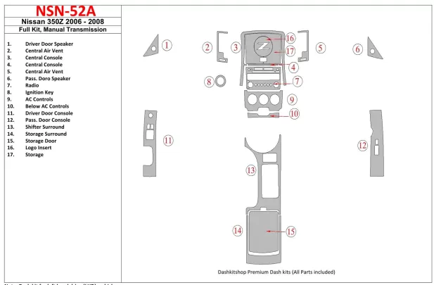Nissan Z350 2006-2008 Full Set, Manual Gear Box Interior BD Dash Trim Kit - 1 - Interior Dash Trim Kit Nissan Z350 2006-2008 Full Set, Manual Gear Box Interior BD Dash Trim Kit - 1 - Interior Dash Trim Kit