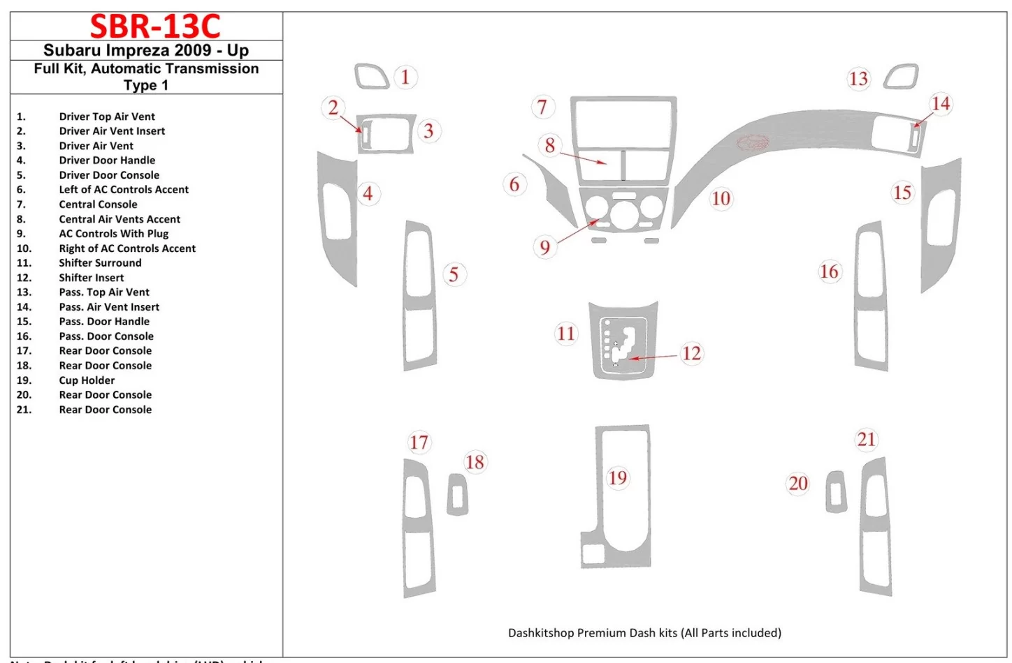 Subaru Impreza 2009-UP Ensemble complet, kit de garniture de tableau de bord intérieur BD de type 1 à engrenage automatique - 1