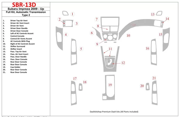Subaru Impreza 2009-UP Ensemble complet, kit de garniture de tableau de bord intérieur BD à engrenage automatique de type 2 - 1 Subaru Impreza 2009-UP Ensemble complet, kit de garniture de tableau de bord intérieur BD à engrenage automatique de type 2 - 1