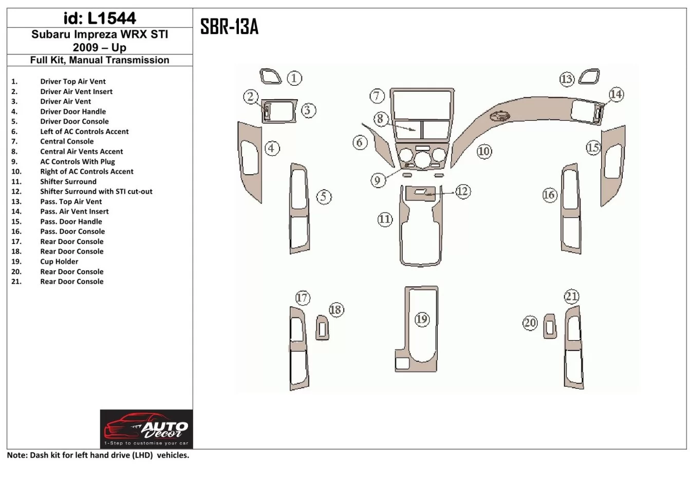 Subaru Impreza 2009-UP Ensemble complet, kit de garniture de tableau de bord intérieur BD pour boîte de vitesses manuelle - 1