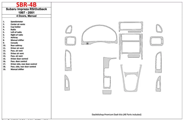 Subaru Impreza RS 1997-UP 4 Doors, Manual Gearbox, 19 Parts set Interior BD Dash Trim Kit - 1 - Interior Dash Trim Kit Subaru Impreza RS 1997-UP 4 Doors, Manual Gearbox, 19 Parts set Interior BD Dash Trim Kit - 1 - Interior Dash Trim Kit