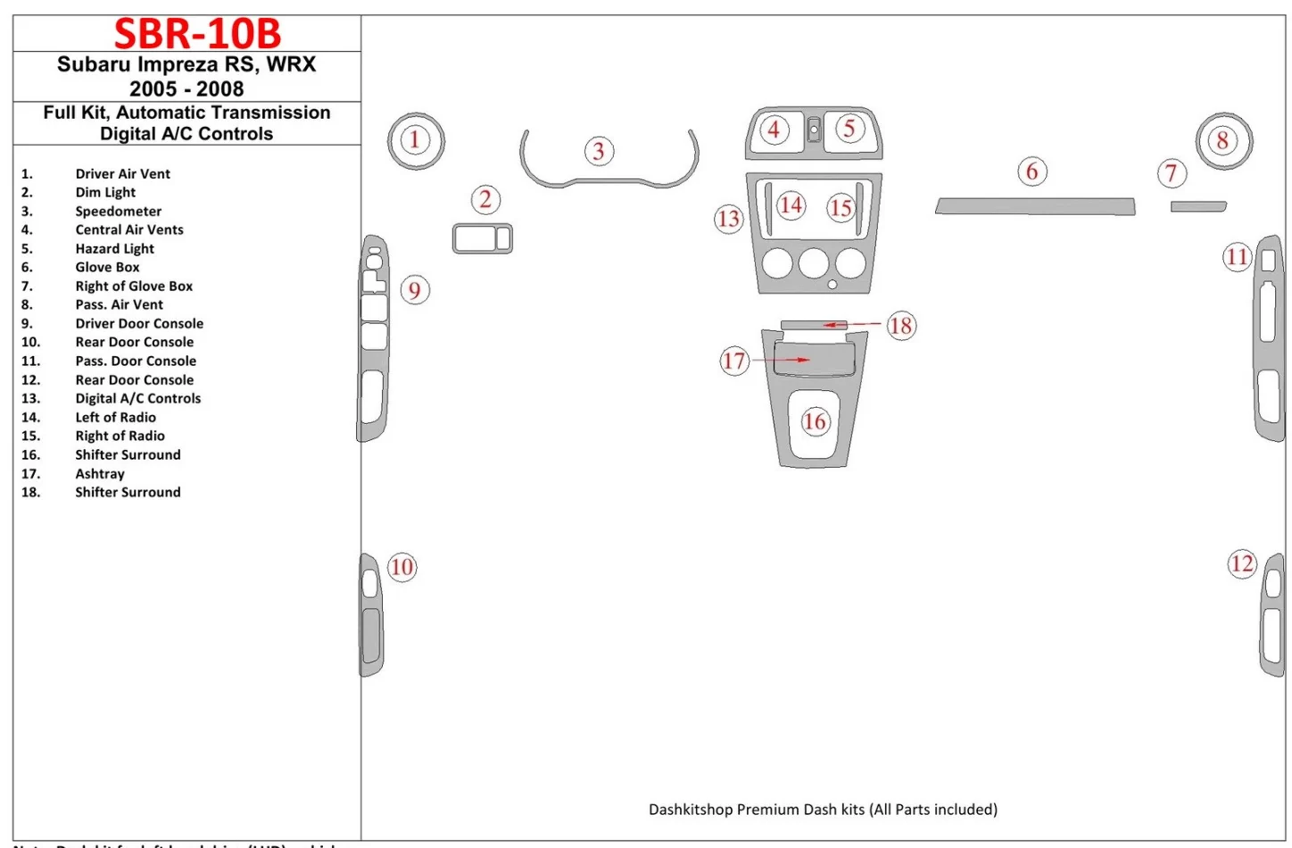 Subaru Impreza WRX 2005-2008 Ensemble complet, vitesse automatique, kit de garniture de tableau de bord intérieur BD à contrôle 