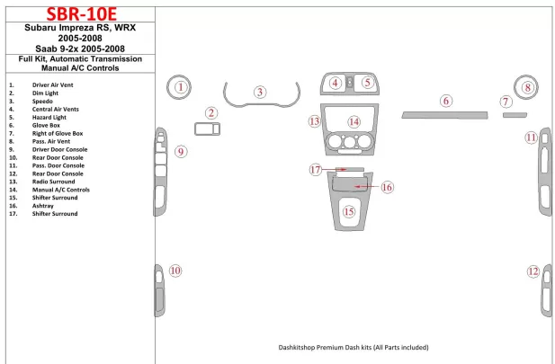 Subaru Impreza WRX 2005-2008 Volledige set, automatische versnelling, handmatige versnellingsbak AC-bediening Interieur BD Dash 