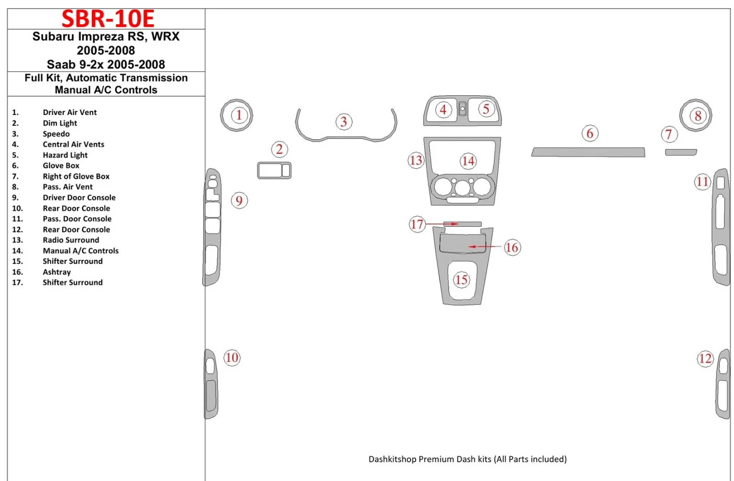 Subaru Impreza WRX 2005-2008 Volledige set, automatische versnelling, handmatige versnellingsbak AC-bediening Interieur BD Dash 