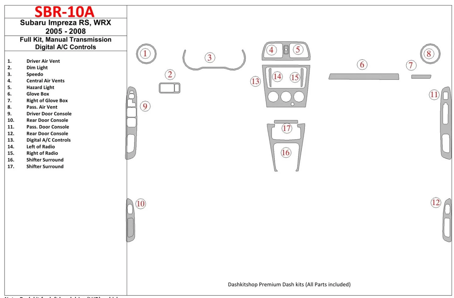 Subaru Impreza WRX 2005-2008 Ensemble complet, boîte de vitesses manuelle, kit de garniture de tableau de bord intérieur BD à co