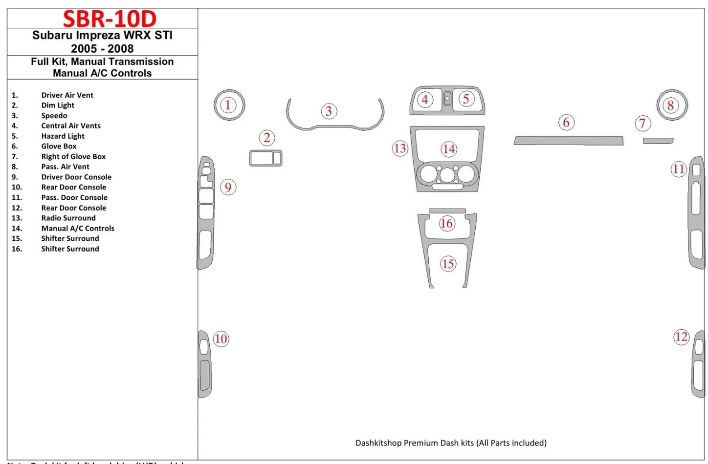 Subaru Impreza WRX 2005-2008 Volledige set, handgeschakelde versnellingsbak, handgeschakelde versnellingsbak AC-bediening Interi