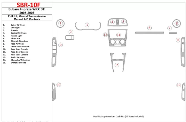 Subaru Impreza WRX 2005-2008 Volledige set, handgeschakelde versnellingsbak, handgeschakelde versnellingsbak AC-bediening Interi
