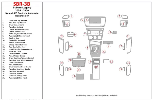 Subaru Legacy 2005-2006 Manual Gearbox AC Control, Automatic Gear Interior BD Dash Trim Kit - 1 - Interior Dash Trim Kit Subaru Legacy 2005-2006 Manual Gearbox AC Control, Automatic Gear Interior BD Dash Trim Kit - 1 - Interior Dash Trim Kit