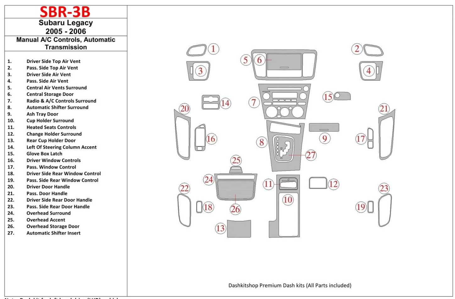 Subaru Legacy 2005-2006 Manual Gearbox AC Control, Automatic Gear Interior BD Dash Trim Kit - 1 - Interior Dash Trim Kit