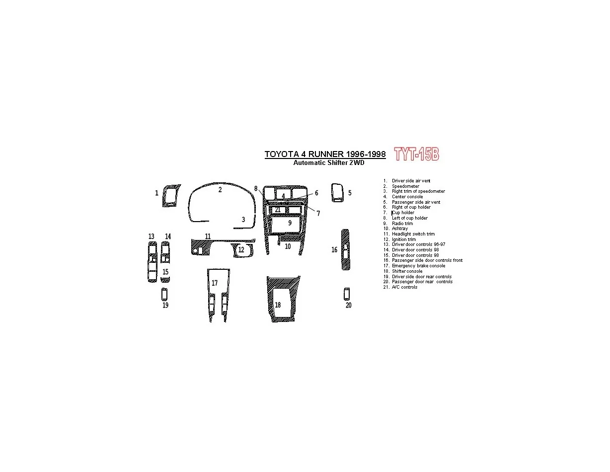 Toyota 4 Runner 1996-1998 Automatic Gearbox, 2WD, 21 Parts set Interior BD Dash Trim Kit - 1