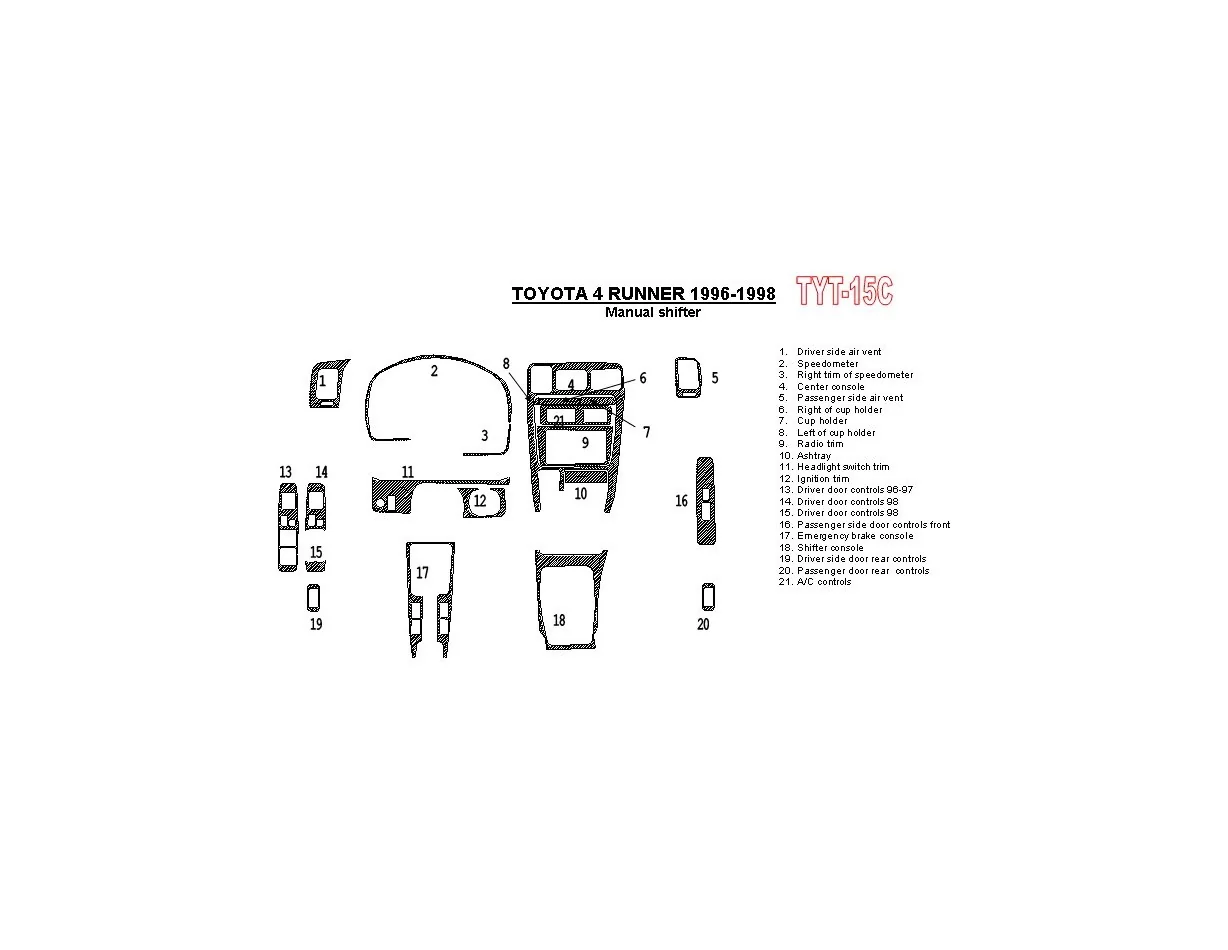 Boîte de vitesses manuelle Toyota 4 Runner 1996-1998, kit de garniture de tableau de bord intérieur BD 21 pièces - 1