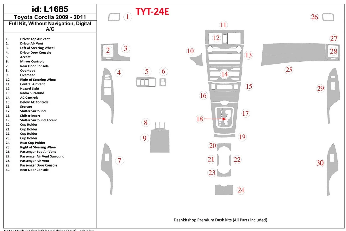 Ensemble complet Toyota Corolla 2009-UP, sans NAVI, kit de garniture de tableau de bord BD intérieur AC automatique - 1