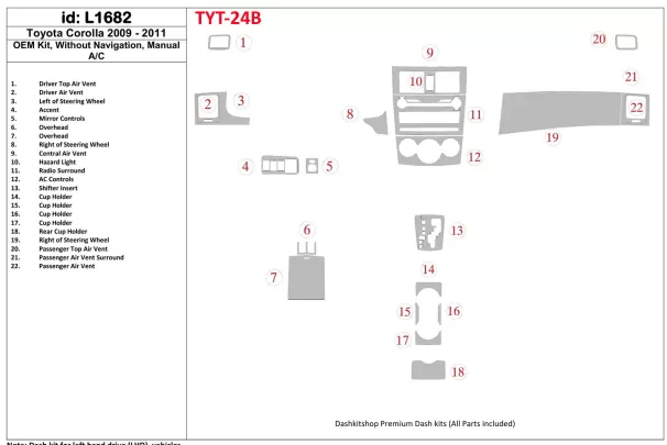 Conformité OEM Toyota Corolla 2009-UP, sans kit de garniture de tableau de bord intérieur NAVI BD - 1
