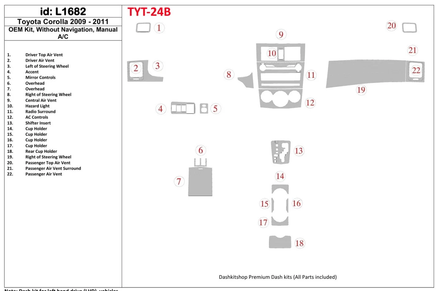 Conformité OEM Toyota Corolla 2009-UP, sans kit de garniture de tableau de bord intérieur NAVI BD - 1