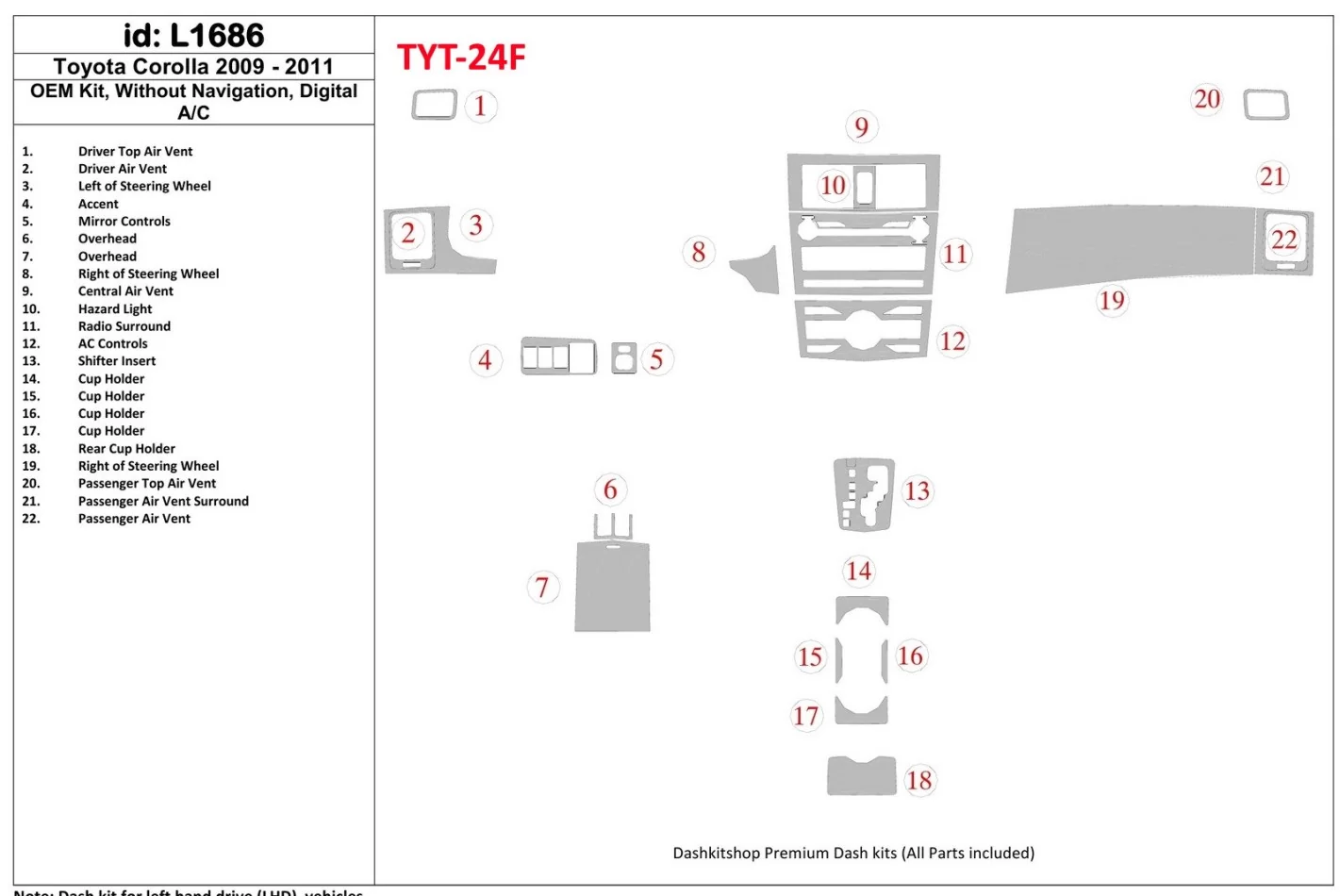 Kit OEM Toyota Corolla 2009-UP, sans NAVI, kit de garniture de tableau de bord BD intérieur AC automatique - 1