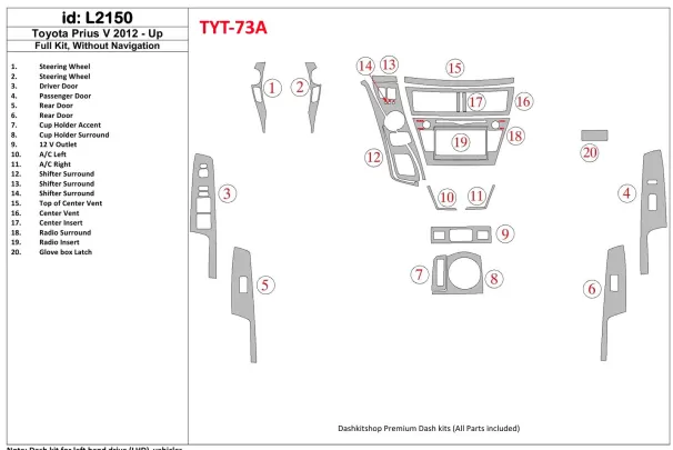 Toyota Pius V 2012-UP Full Set, Without NAVI Interior BD Dash Trim Kit - 1 - Interior Dash Trim Kit