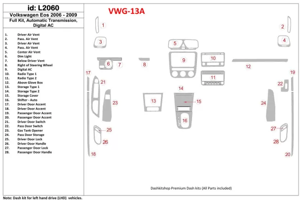 Volkswagen EOS 2006-UP Full Set, Automatic Gear Interior BD Dash Trim Kit - 1 - Interior Dash Trim Kit Volkswagen EOS 2006-UP Full Set, Automatic Gear Interior BD Dash Trim Kit - 1 - Interior Dash Trim Kit