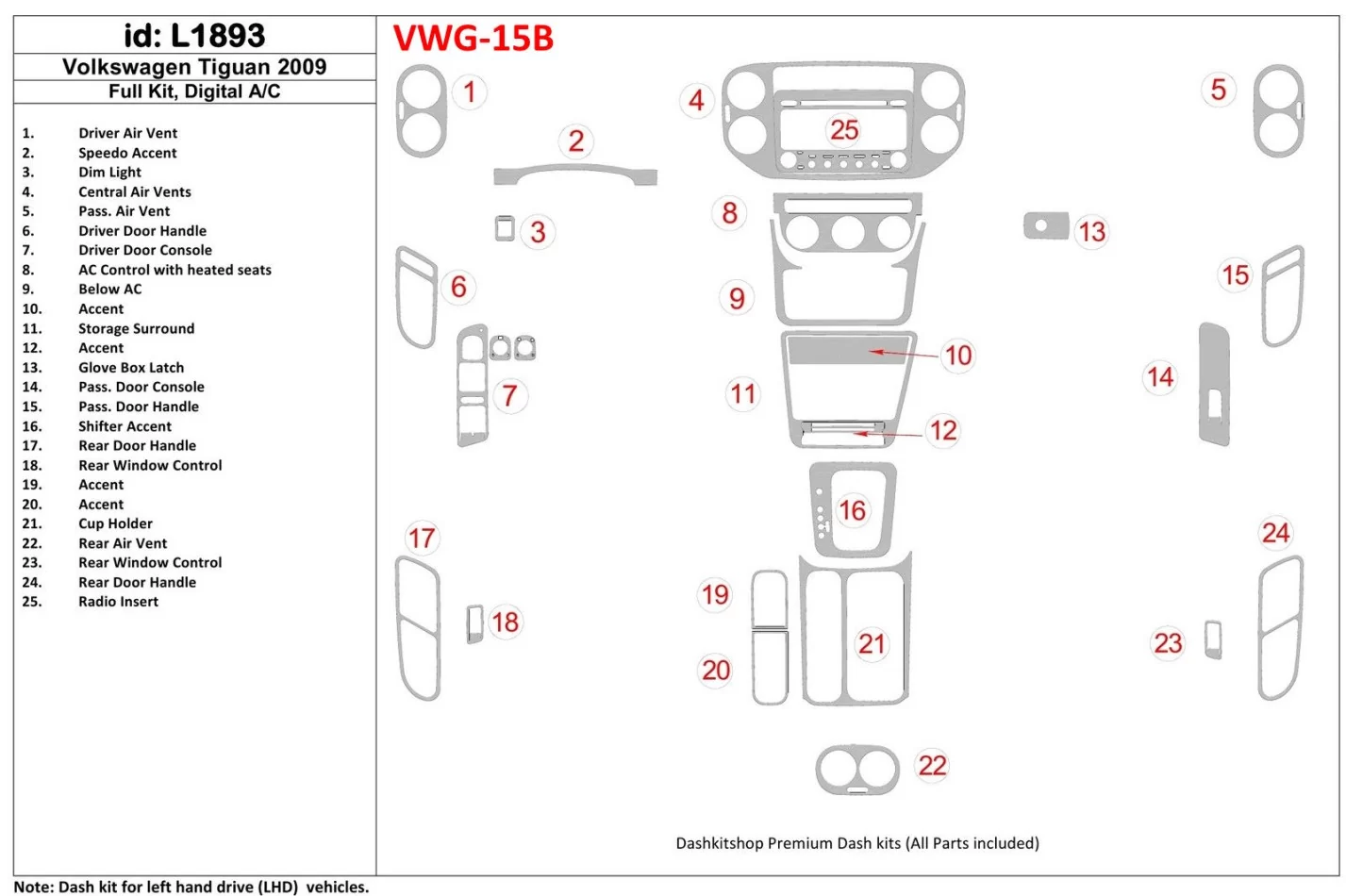 Volkswagen Tiguan 2009-2009 Ensemble complet, kit de garniture de tableau de bord BD intérieur AC automatique - 1