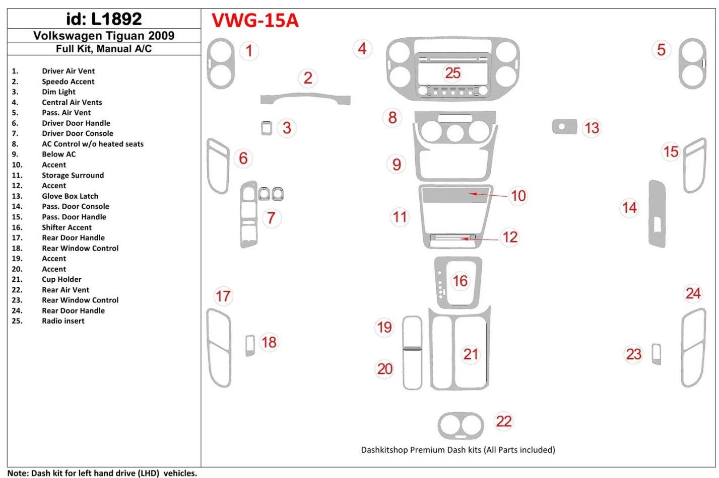 Volkswagen Tiguan 2009-2009 Ensemble complet, Boîte de vitesses manuelle AC Intérieur BD Dash Trim Kit - 1