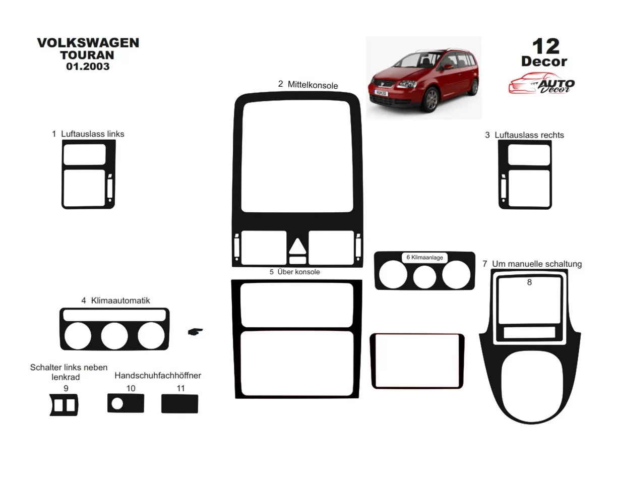Volkswagen Touran 2010 Inleg dashboard Interieurset aansluitend en pasgemaakt op he 12-Delig - 1