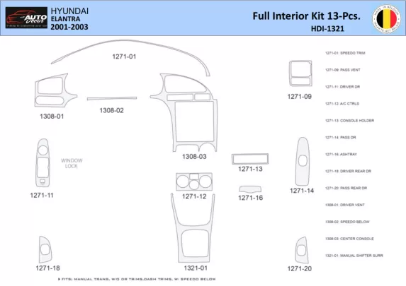 Hyundai Elantra 2001-2003 Intérieur WHZ Kit de garniture de tableau de bord 13 pièces - 1
