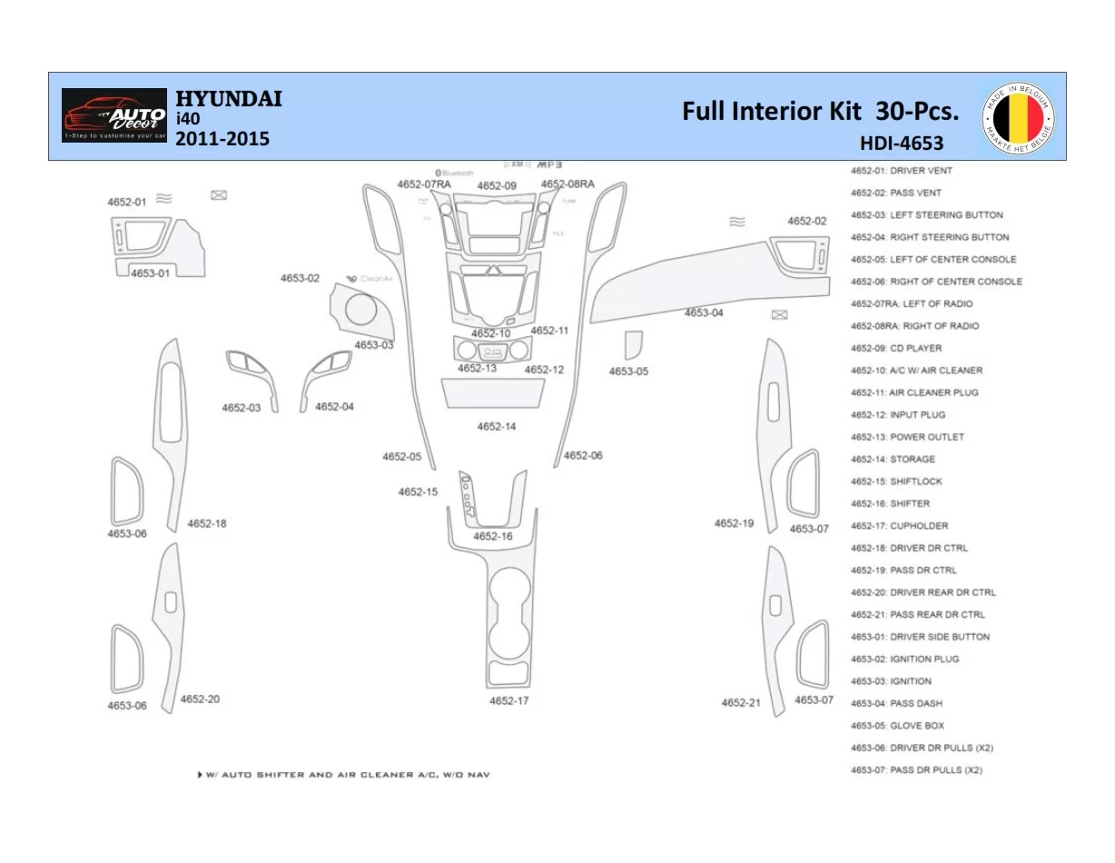 Hyundai i40 2011-2015 Intérieur WHZ Kit de garniture de tableau de bord 30 pièces - 1